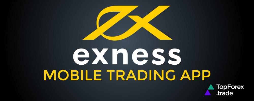 Exness Download Your Path to Seamless Trading Experience